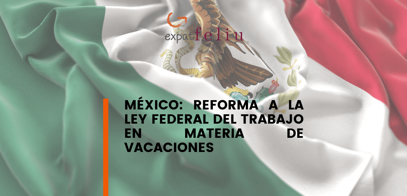 México: Reforma en la ley Federal del Trabajo